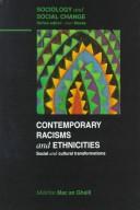 Cover of: Contemporary racisms and ethnicities: social and cultural transformations