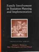 Cover of: Family involvement in transition planning and implementation