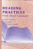 Cover of: Reading practices with deaf learners by Patricia L. McAnally