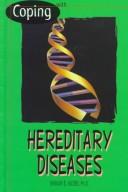 Cover of: Coping with hereditary diseases