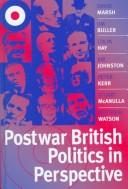 Cover of: Postwar British politics in perspective