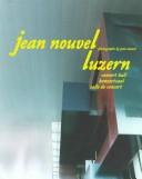 Cover of: Jean Nouvel by Jean Nouvel