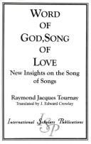 Cover of: Word of God, song of God: new insights on the Song of songs