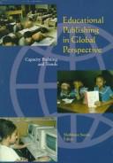 Cover of: Educational publishing in global perspective: capacity building and trends