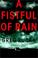 Cover of: A fistful of rain