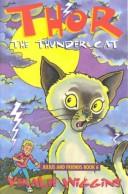 Cover of: Thor the thunder cat by VeraLee Wiggins