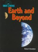 Cover of: Earth and beyond by Robert Snedden, Robert Snedden