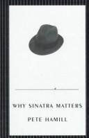Cover of: Why Sinatra Matters