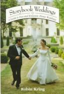 Cover of: Storybook weddings