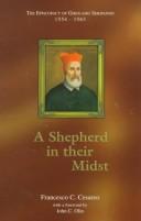 Cover of: shepherd in their midst: the episcopacy of Girolamo Seripando (1554-1563)