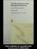 Cover of: The development of the Portuguese economy by David Corkill, David Corkill