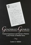 Cover of: Gendered genres: female experiences and narrative patterns in the works of Matilde Serao