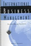 Cover of: International business management decision-making simulation