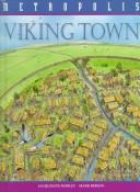 Cover of: Viking town by Jacqueline Morley, Jacqueline Morley