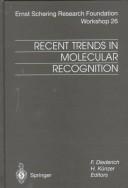 Cover of: Recent trends in molecular recognition by F. Diederich, H. Künzer, editors.