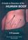 Cover of: A guide to dissection of the human body