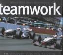 Cover of: West McLaren Mercedes teamwork: the biography of the Formula 1 team