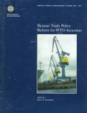 Cover of: Russian trade policy reform for WTO accession