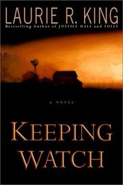 Cover of: Keeping watch by Laurie R. King