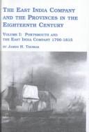 Cover of: The East India Company and provinces in the eighteenth century