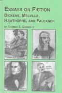 Cover of: Essays on fiction--Dickens, Melville, Hawthorne, and Faulkner