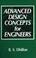 Cover of: Advanced design concepts for engineers