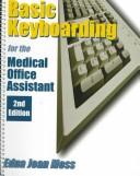 Cover of: Basic keyboarding for the medical office assistant by Edna J. Moss