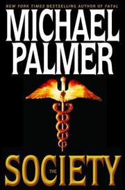 Cover of: The society by Michael Palmer