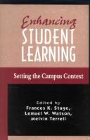Cover of: Enhancing student learning: setting the campus context