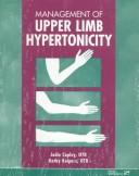 Cover of: Management of upper limb hypertonicity