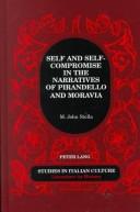 Self and self-compromise in the narratives of Pirandello and Moravia by M. John Stella
