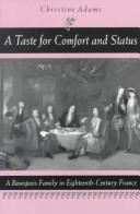Cover of: taste for comfort and status | Christine Adams