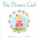 Cover of: The flower girl