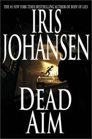 Cover of: Dead aim by Iris Johansen