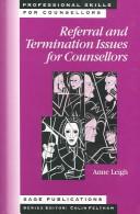 Cover of: Referral and termination issues for counsellors