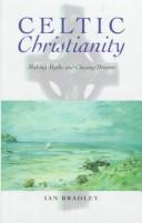 Cover of: Celtic Christianity: making myths and chasing dreams