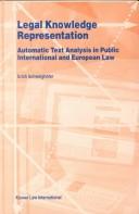 Cover of: Legal knowledge representation: automatic text analysis in public international and European law
