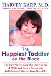 Cover of: The Happiest Toddler on the Block by Harvey Karp, Paula Spencer