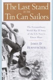 Cover of: The last stand of the tin can sailors by James D. Hornfischer