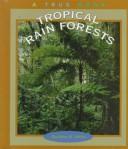 Cover of: Tropical rain forest