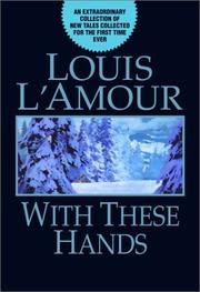 Cover of: With these hands by Louis L'Amour