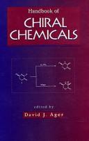 Cover of: Handbook of chiral chemicals by edited by David J. Ager.