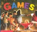 Cover of: Games by Samantha Berger