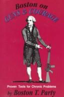 Cover of: Boston on guns & courage: proven tools for chronic problems