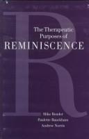Cover of: The therapeutic purposes of reminiscence