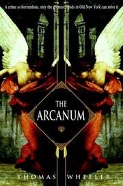 Cover of: The Arcanum by Thomas Wheeler