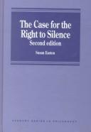 Cover of: The case for the right to silence