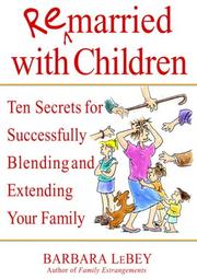 Cover of: Remarried with Children by Barbara Lebey