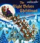 Cover of: The night before Christmas by Clement Clarke Moore, Clement Clarke Moore