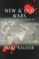 New and Old Wars by Mary Kaldor